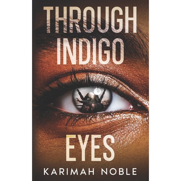 Through Indigo Eyes, (Paperback)