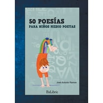 50 poesías para niños medio poetas (Paperback)