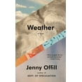 thumbnail image 2 of Weather: A novel, 2 of 5