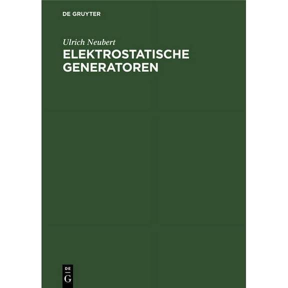 Elektrostatische Generatoren, (Hardcover)