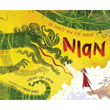 Nian, the Chinese New Year Dragon, (Hardcover)