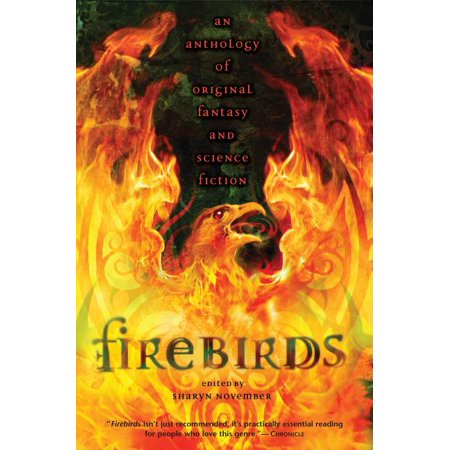 Firebirds : An Anthology of Original Fantasy and Science Fiction (Paperback)