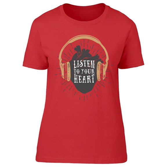 Listen To Heart Headphones Tee Women's -Image by Shutterstock