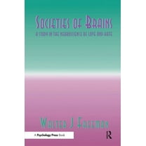 Inns Texts, Monographs, and Proceedings Societies of Brains: A Study in the Neuroscience of Love and Hate, (Hardcover)