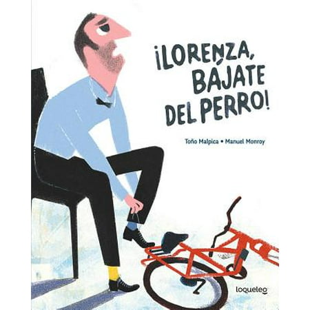 Lorenza, Bajate del Perro! / Lorenza, Get Off the Dog! (Spanish (Best Way To Get Dog Hair Off Furniture)