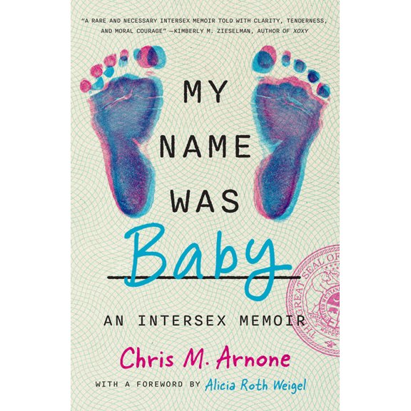 My Name Was Baby: An Intersex Memoir, (Hardcover)