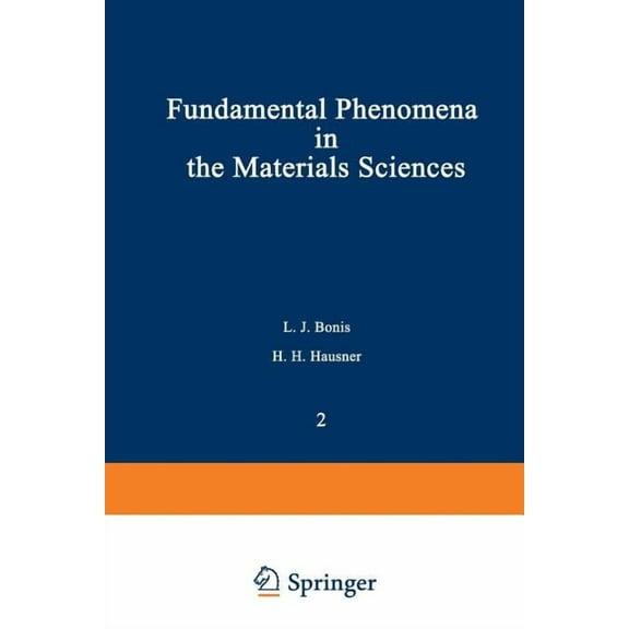 Fundamental Phenomena in the Materials Sciences: Volume 2: Surface Phenomena, (Paperback)