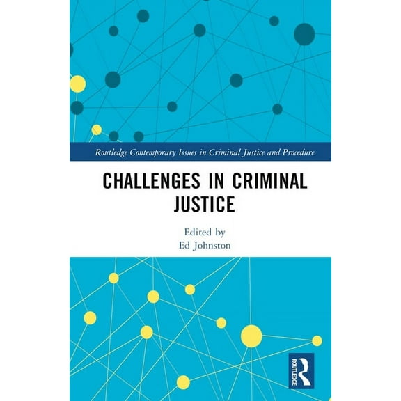 Routledge Contemporary Issues in Crimina Challenges in Criminal Justice, (Hardcover)