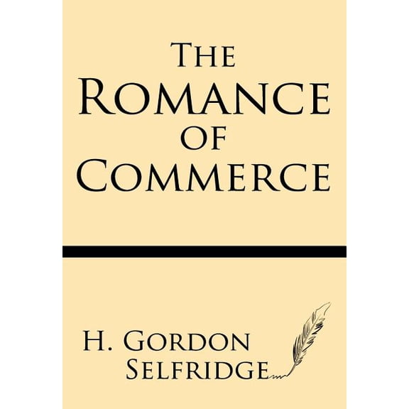 The Romance of Commerce
