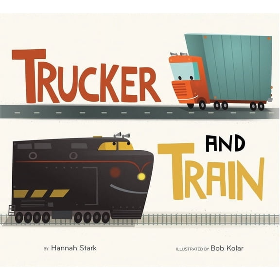 Trucker and Train, (Hardcover)