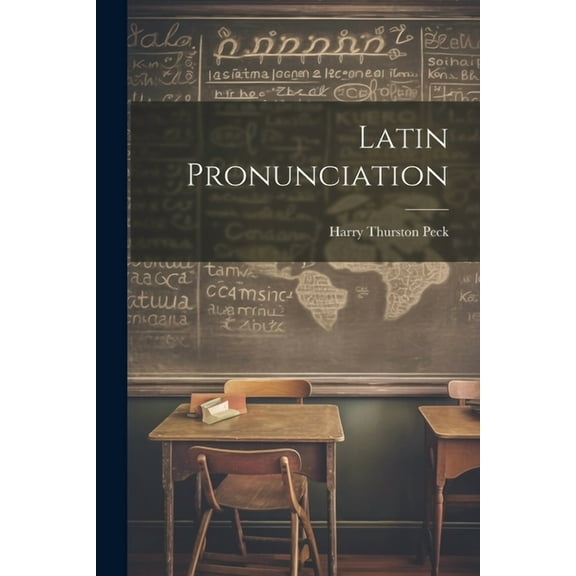 Latin Pronunciation (Paperback)