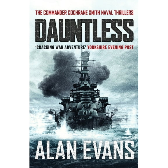 Commander Cochrane Smith Naval Thrillers Dauntless, (Paperback)