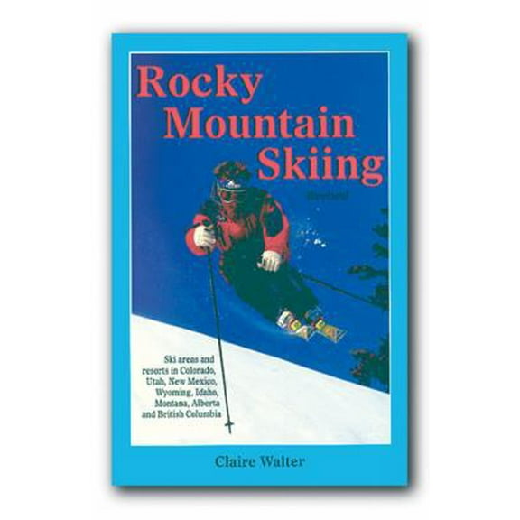 Pre-Owned Rocky Mountain Skiing, 2nd Ed.: Ski Areas and Resorts in Colorado, Utah, Idaho, Wyoming, Montana, New Mexico, and Western Canada (Paperback) 155591330X 9781555913304