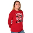 thumbnail image 3 of Hunt Now Work Later Hunter Humor Plus Size Long Sleeve Graphic Tee Shirt Brisco Brands 2X, 3 of 5