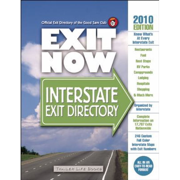 Pre-Owned 2010 Exit Now: Interstate Exit Directory (Paperback) 0934798974 9780934798976