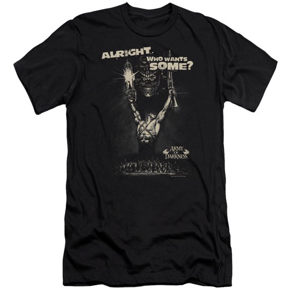 Army Of Darkness Want Some Adult 30/1 T-Shirt Black
