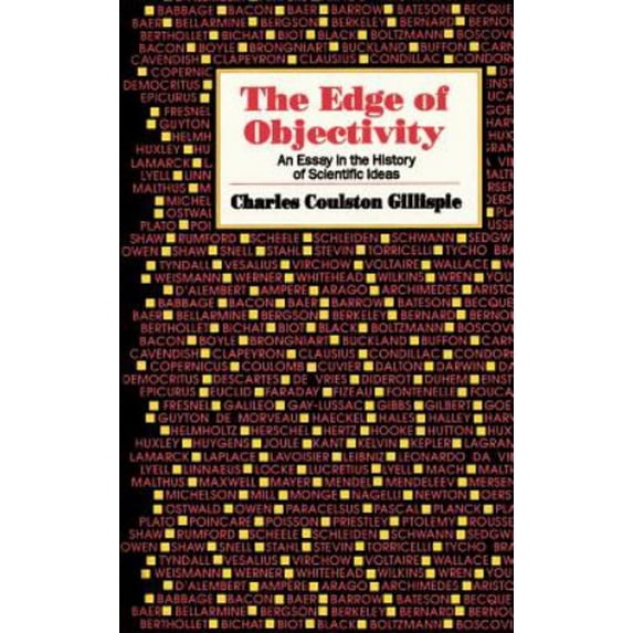 Pre-Owned Edge of Objectivity : An Essay in the History of Scientific Ideas (Paperback) 9780691023502