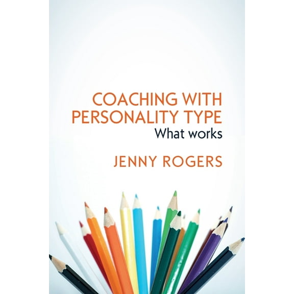Coaching with Personality Type, (Paperback)