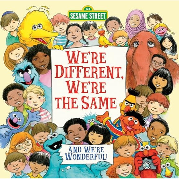 Pre-Owned We're Different, We're the Same (Sesame Street) (Hardcover) 1524770566 9781524770563