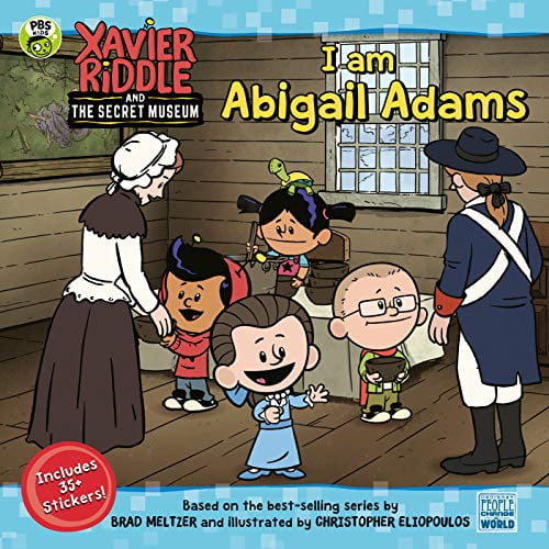 Je Suis Abigail Adams (Xavier Riddle et le Musée Secret)