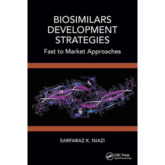 Biosimilars Development Strategies: Fast to Market Approaches, (Paperback)