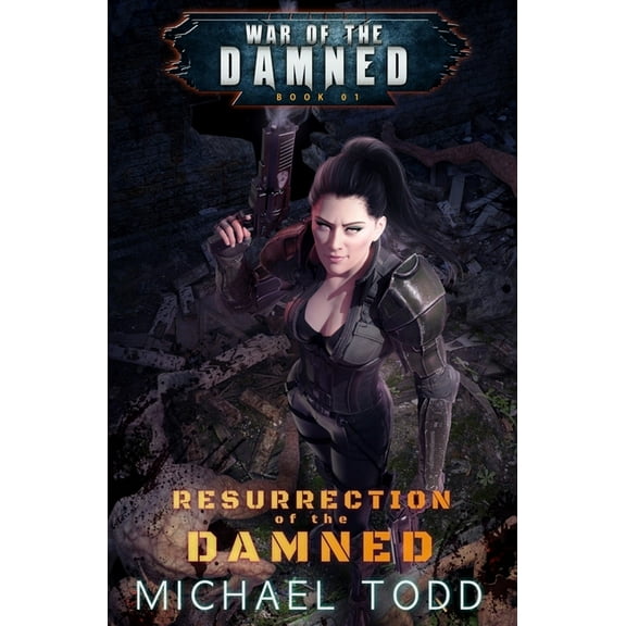 War of the Damned Resurrection of the Damned: War of the Damned Book 1, Book 1, (Paperback)