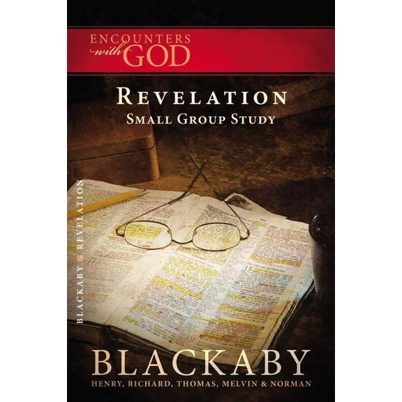 Encounters with God Revelation: A Blackaby Bible Study Series, (Paperback)