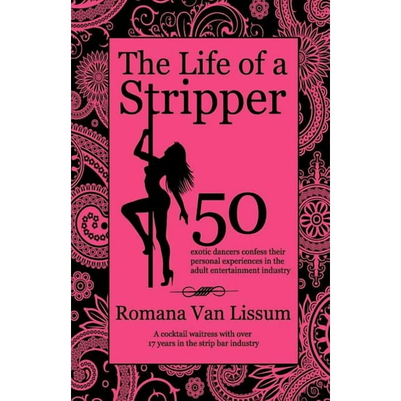 The Life of a Stripper (Paperback)
