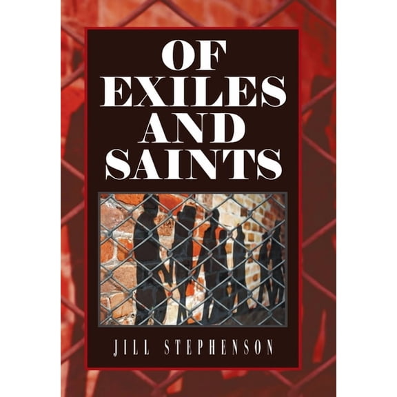 Of Exiles and Saints (Hardcover)