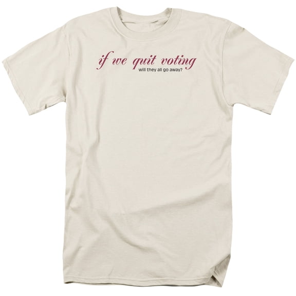 Quit Voting Officially Licensed Adult T Shirt