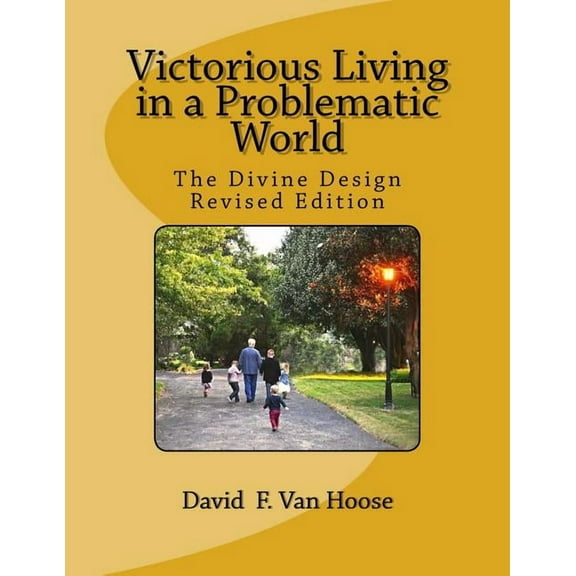 Victorious Living in a Problematic World (Paperback)