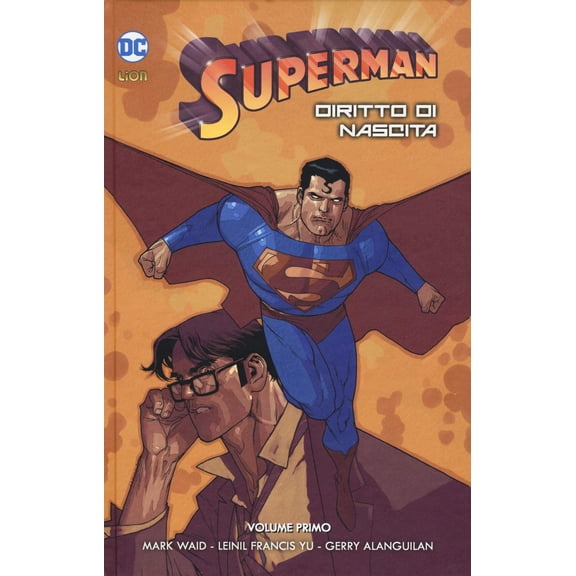 Marco Cedric Farinelli,Dave McCaig,Mark Waid,Leinil Francis Yu Superman. Diritto di (Paperback)