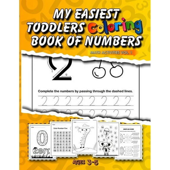 My Easiest Toddlers Coloring Book of Numbers: Fun with Numbers, Shapes, Colors, and More for Ages 3-5 (Kids Coloring Maths Activity Books) (Paperback)