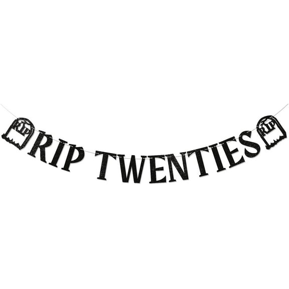 Rip Twenties Banner - Death to My Twenties Banner, Cut My Life Into Pieces Sign, Happy 30th Birthday Party Decorations Black Glitter