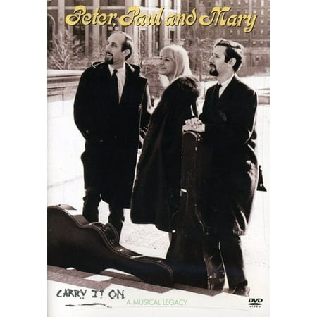 Peter, Paul & Mary: Carry It On (DVD) (The Best Of Peter Paul And Mary Ten Years Together)