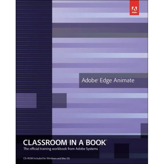 Pre-Owned Adobe Edge Animate Classroom in a Book: The Official Training Book for Adobe Systems (Paperback) 032184260X 9780321842602
