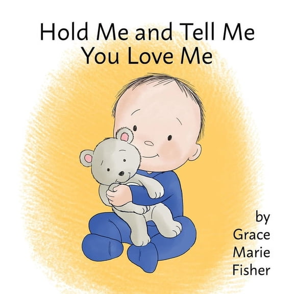 Hold Me and Tell Me You Love Me (Hardcover)(Large Print)