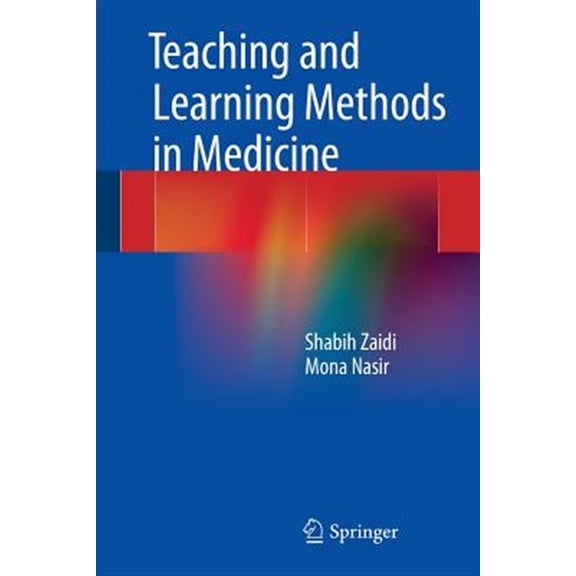 Pre-Owned Teaching and Learning Methods in Medicine, (Paperback)