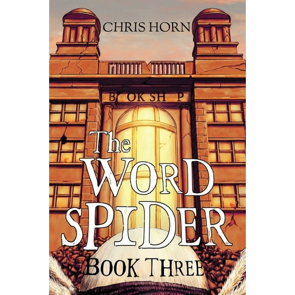 The Word Spider Book Three, (Paperback)