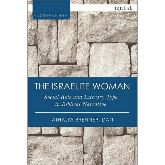 T&t Clark Cornerstones The Israelite Woman, (Paperback)