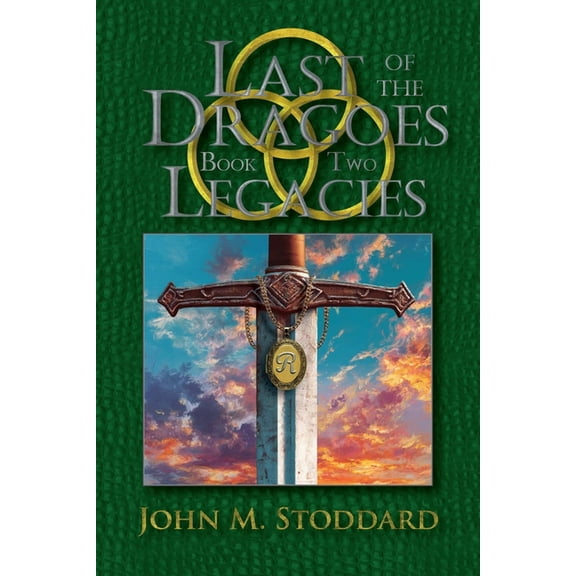 Last of the Dragoes Last of the Dragoes: Book Two: Legacies (a high fantasy series), Book 2, (Paperback)