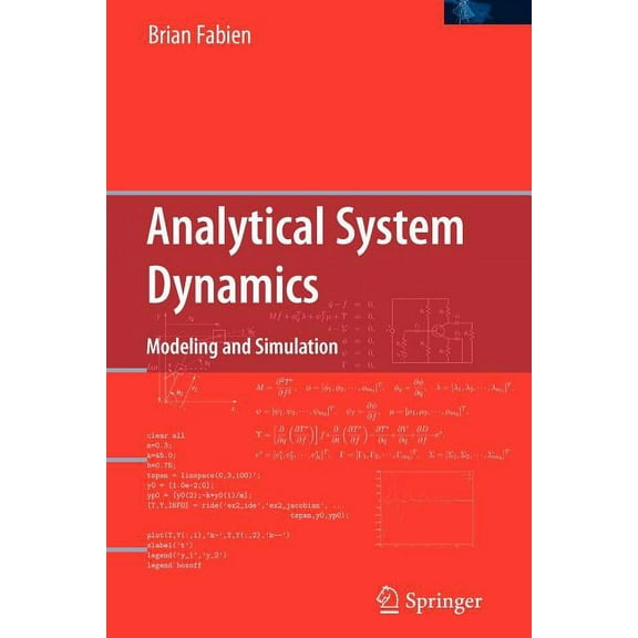 Analytical System Dynamics: Modeling and Simulation, (Paperback)