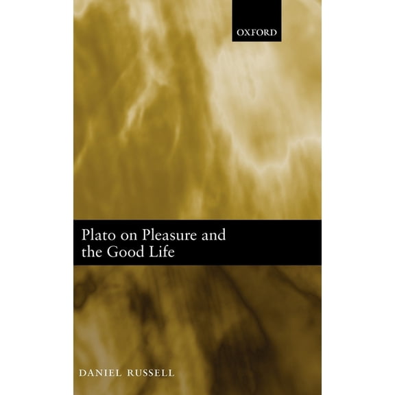 Plato on Pleasure and the Good Life, (Hardcover)