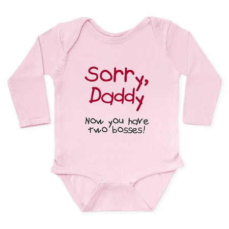 

CafePress - Sorry Daddy Two Bosses - Long Sleeve Infant Bodysuit