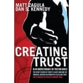 thumbnail image 1 of Pre-Owned Creating Trust: In an Understandably Un-Trusting World (Paperback) 1599322595 9781599322599, 1 of 1