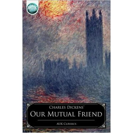 Our Mutual Friend - eBook (Mutual Best Friends Snapchat Emoji)
