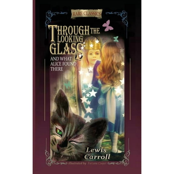 Through the Looking-Glass: And What Alice Found There (Abridged and Illustrated), (Paperback)