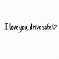 thumbnail image 5 of DAMAI 4 Pcs I Love You Drive Safe Sticker, Cute Car Mirror Sticker, Driving Safe Rearview Decal, Rear View Mirror Decal with Heart, Decal for Window, Mirror, Tumbler, and Water Bottle, 5 of 5