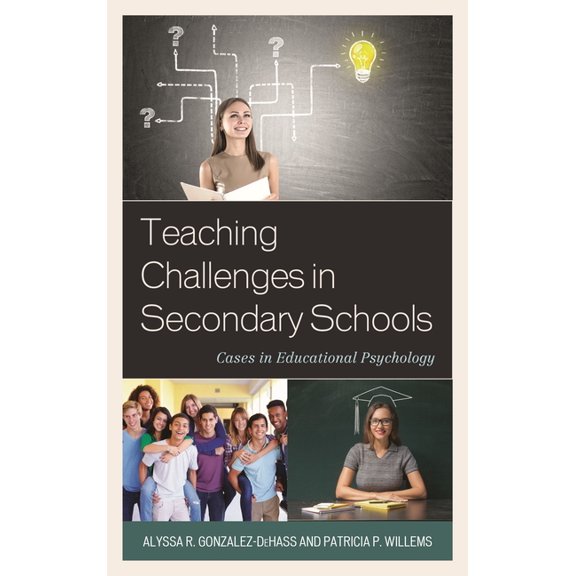 Teaching Challenges in Secondary Schools: Cases in Educational Psychology, (Paperback)