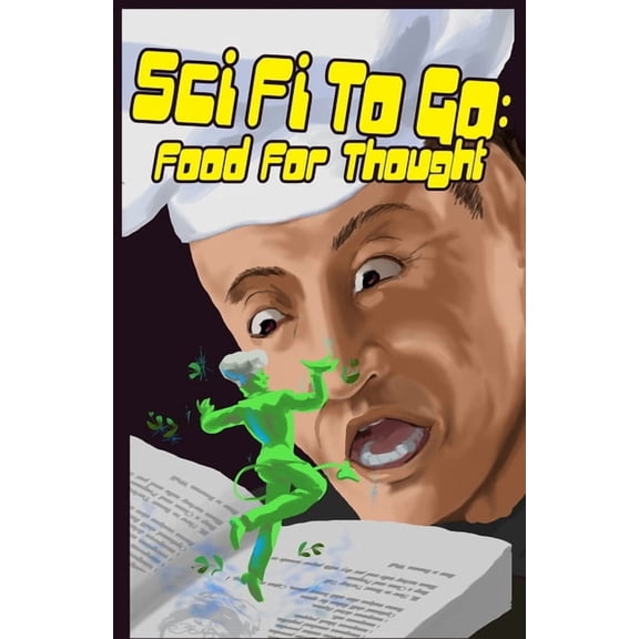 SciFi To Go: Food for Thought, (Paperback)